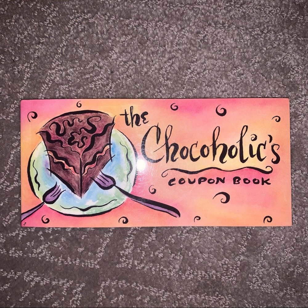 Chocoholic's Coupon Book: 60 Fun Gifts for Your Favorite Chocolate Lover!